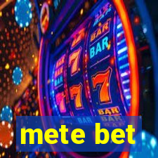 mete bet